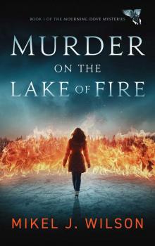 Murder on the Lake of Fire