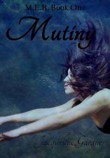 Mutiny (M.E.R. Series)