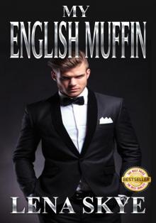 My English Muffin (Interracial Romance BWWM Black Woman White Man)