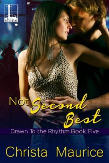 Not Second Best (Drawn to the Rhythm Book 5)