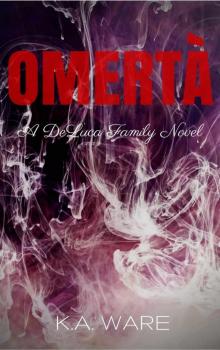 Omerta (The DeLuca Family Series Book 1)