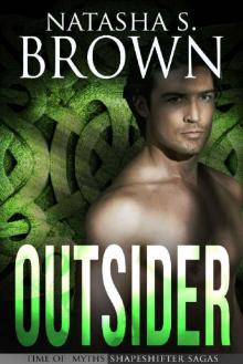 Outsider (Time of Myths: Shapeshifter Sagas Book 4)