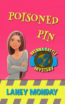 Poisoned Pin: A Cozy Mystery (Brenna Battle Book 2)