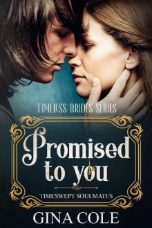 Promised to You