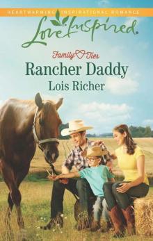 Rancher Daddy (Family Ties Book 2)