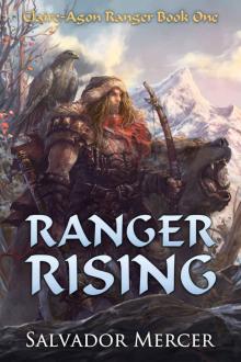 Ranger Rising: Claire-Agon Ranger Book 1 (Ranger Series)