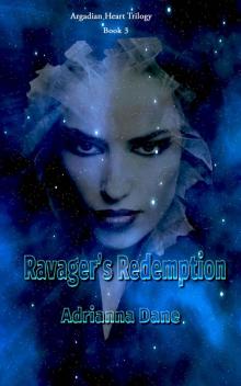 Ravager's Redemption (The Argadian Heart Book 3)