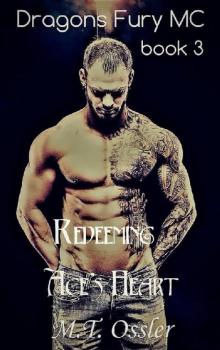 Redeeming Ace's Heart: Dragons Fury MC Series Book 3