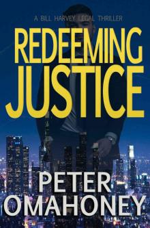 Redeeming Justice: A Legal Thriller (Bill Harvey Book 2)