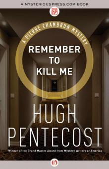 Remember to Kill Me (The Pierre Chambrun Mysteries, 19)