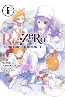 ReZERO_Starting Life in Another World Vol. 6