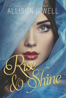 Rise and Shine (Shine On Series, Book 2)