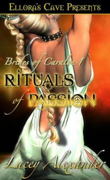 Rituals of Passion (Brides of Caralon, Book One)