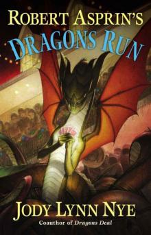 Robert Asprin's Dragons Run