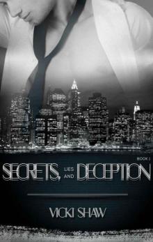 Secrets, Lies and Deception