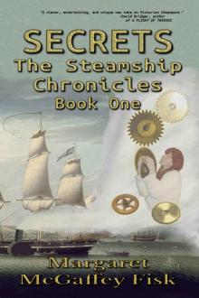 Secrets (The Steamship Chronicles Book 1)