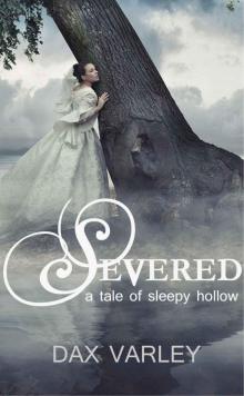 SEVERED (A Tale of Sleepy Hollow)