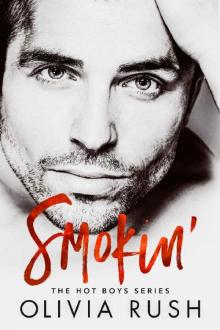 Smokin' (The Hot Boys Series Book 1)