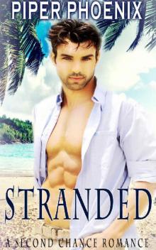 Stranded - A Second Chance Romance