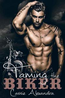 Taming The Biker (MC Biker / Bad Boy Romance)