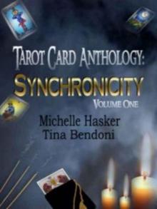 Tarot Card Anthology: Synchronicity Volume 1