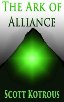 The Ark Series (Book 3): The Ark of Alliance