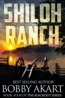 The Blackout Series (Book 4): Shiloh Ranch