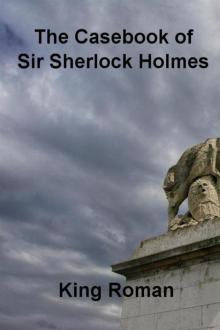 The Casebook of Sir Sherlock Holmes