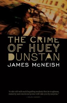 The Crime of Huey Dunstan