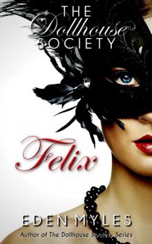 The Dollhouse Society: Felix (New Adult BDSM Erotica)