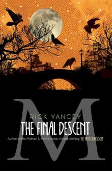 The Final Descent (The Monstrumologist)