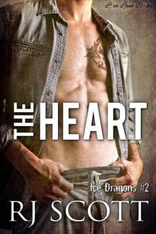 The Heart (Ice Dragons Hockey Book 2)