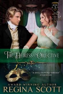 The Heiress Objective (Spy Matchmaker Book 3)