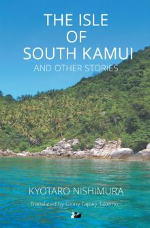 The Isle of South Kamui and Other Stories