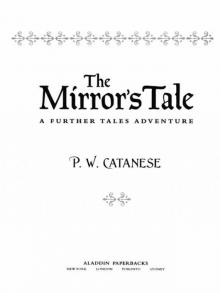 The Mirror's Tale (Further Tales Adventures)