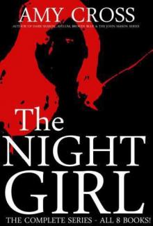 The Night Girl: The Complete Series