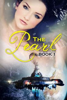 The Pearl (Galactic Jewels Book 1)