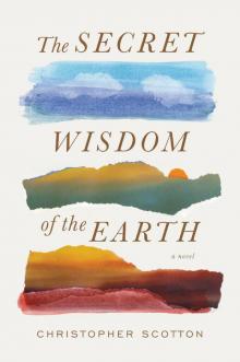 The Secret Wisdom of the Earth