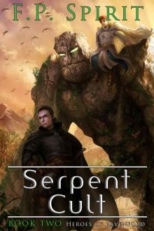 The Serpent Cult (Heroes of Ravenford Book 2)