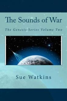 The Sounds of War (The Genesis Series Book 2)