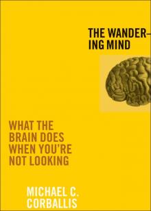 The Wandering Mind