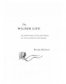 The Wilder Life