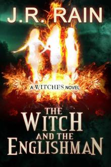 The Witch and the Englishman (The Witches Series Book 2)