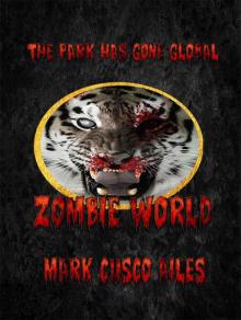 The Z-Day Trilogy (Book 4): Zombie World