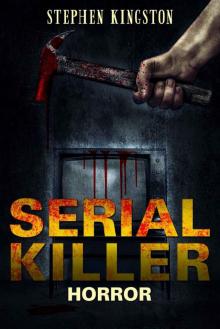 Thriller: Horror: Serial Killer (Mystery Suspense Thrillers) (Haunted Paranormal Short Story)