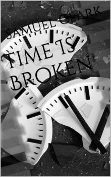 Time Is Broken