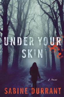 Under Your Skin: A Novel