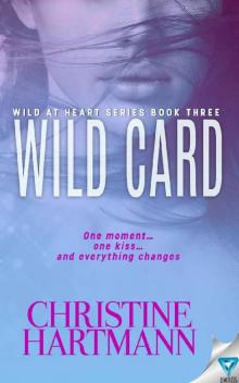 Wild Card (Wild At Heart Series Book 3)