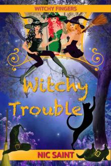 Witchy Trouble (Witchy Fingers Book 1)