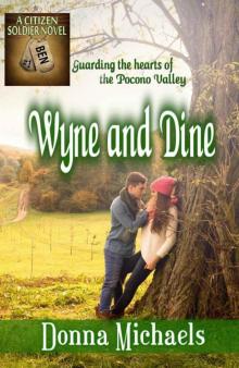 Wyne and Dine (Citizen Soldier Series Book 1)